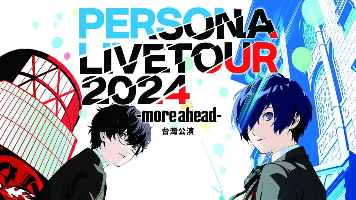 PERSONA LIVE TOUR 2024 -more ahead